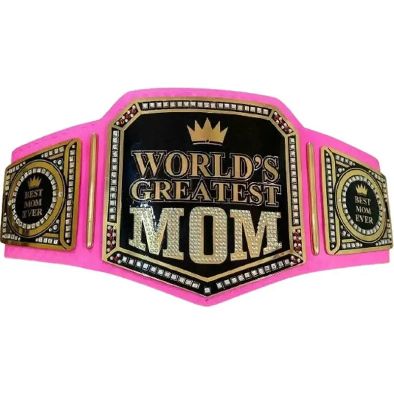 World’s Greatest Mom Wrestling Championship Belt Wrestling Title Belts